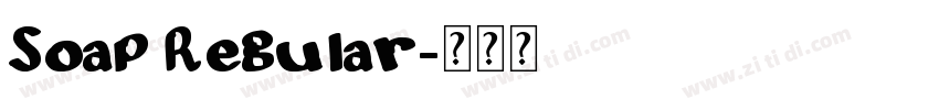 Soap Regular字体转换